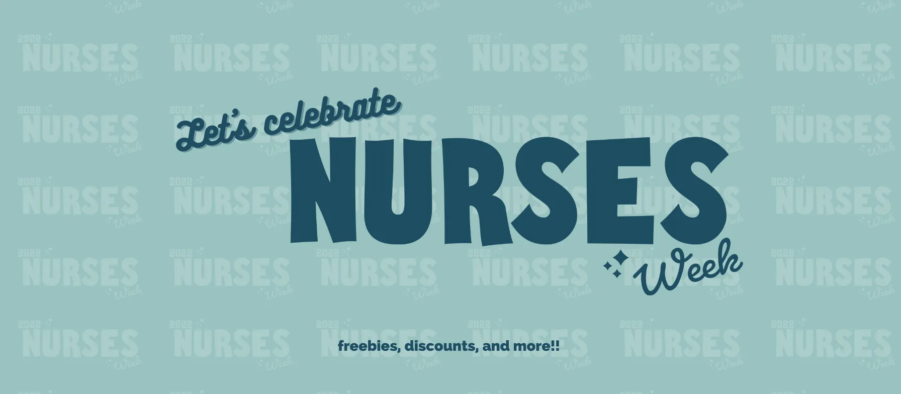 Celebrate Nurses Week 2022 from GetMed Staffing with Freebies