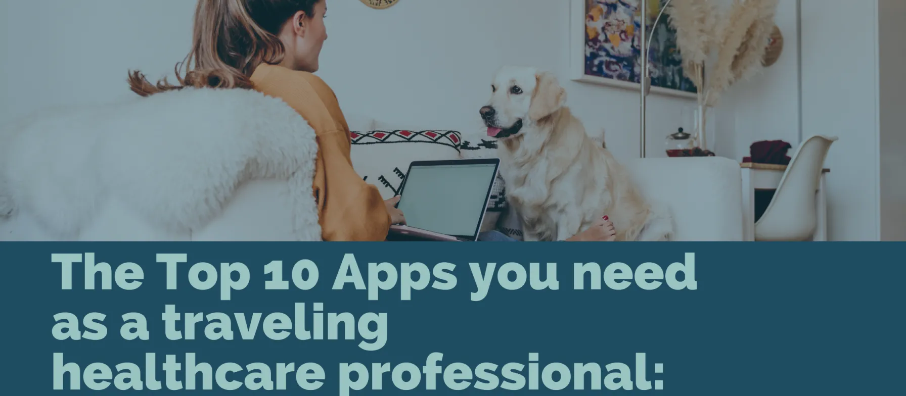 GetMed shares top 10 apps for Traveling Healthcare Professionals 